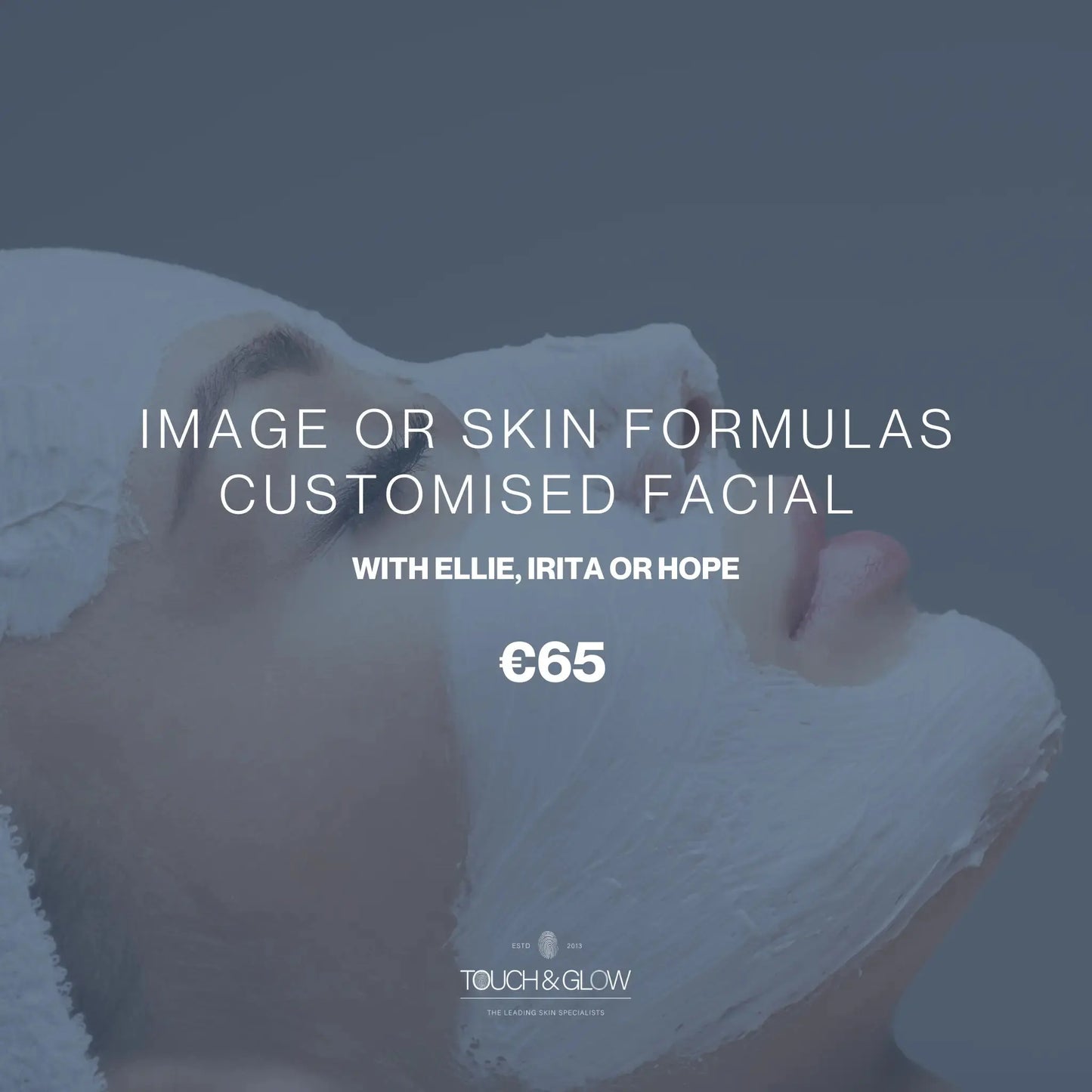 CUSTOMISED FACIAL Touch & Glow Skin & Laser Clinic