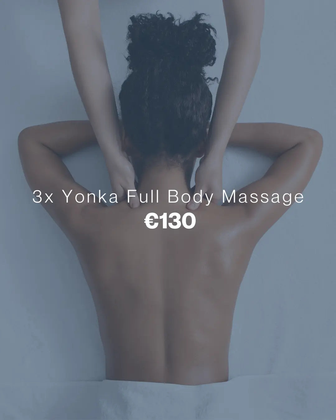 x3 YONKA FULL BODY MASSAGES Touch & Glow Skin & Laser Clinic