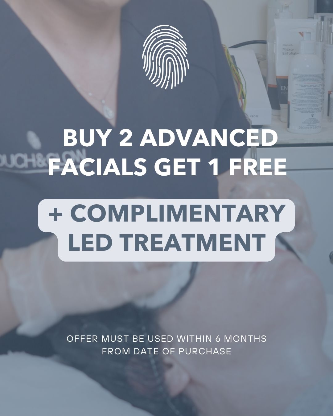 Buy Two Advanced Facials Get 1 Free + Complimentary LED Treatment