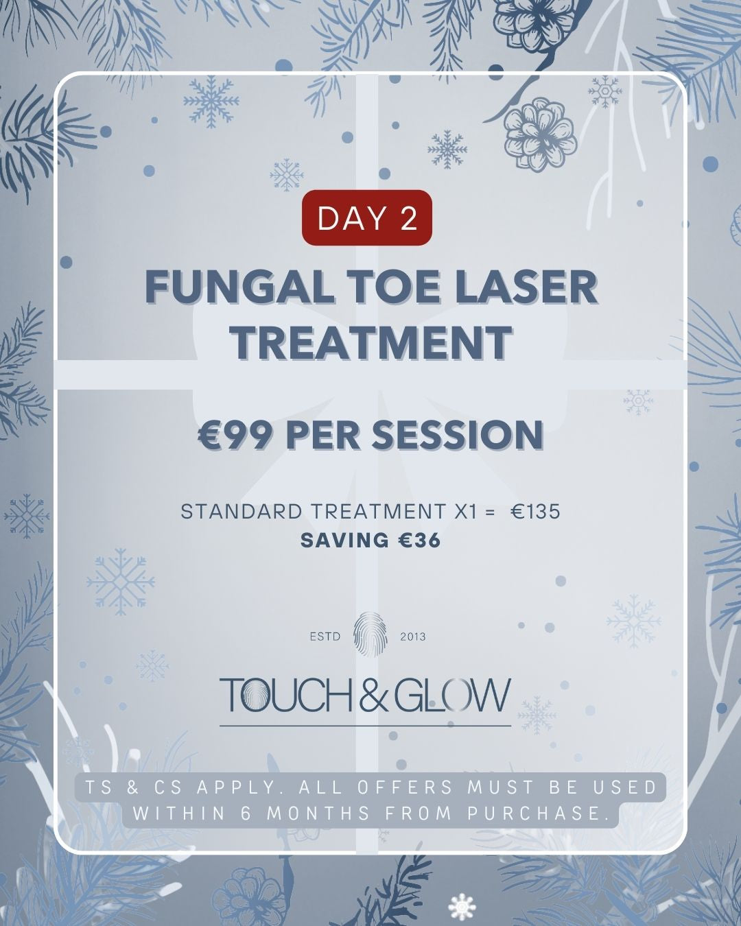 DAY 2 - FUNGAL TOE LASER TREATMENT