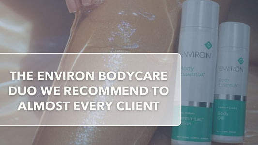 The Environ Bodycare Duo We Recommend to Almost Every Client