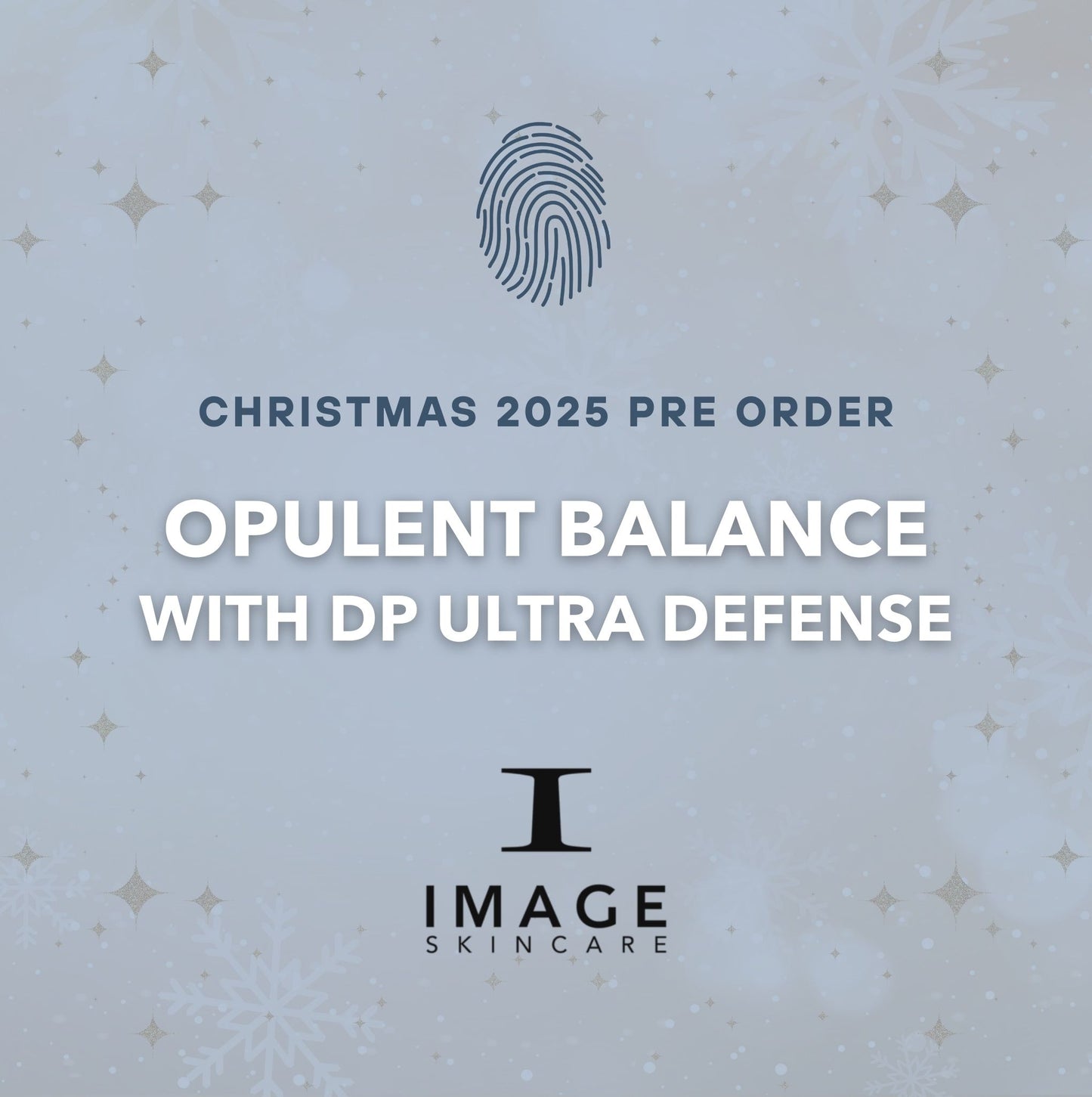 Opulent Balance with DP Ultra Defense Moisturiser