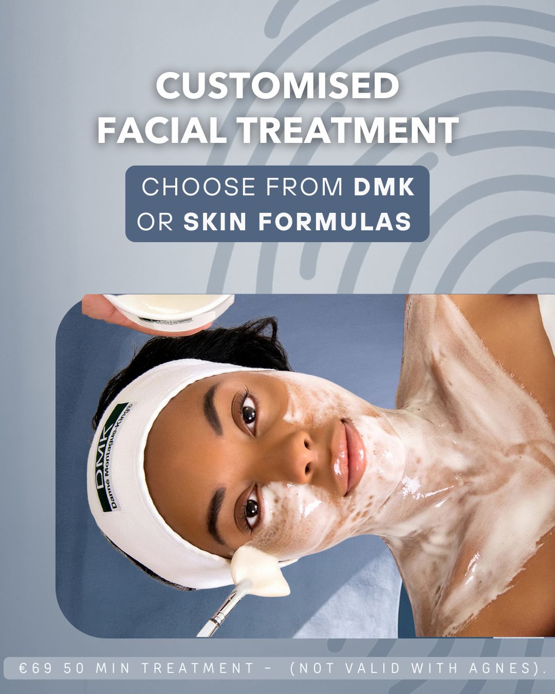 Customised Facial - 50 Mins €69