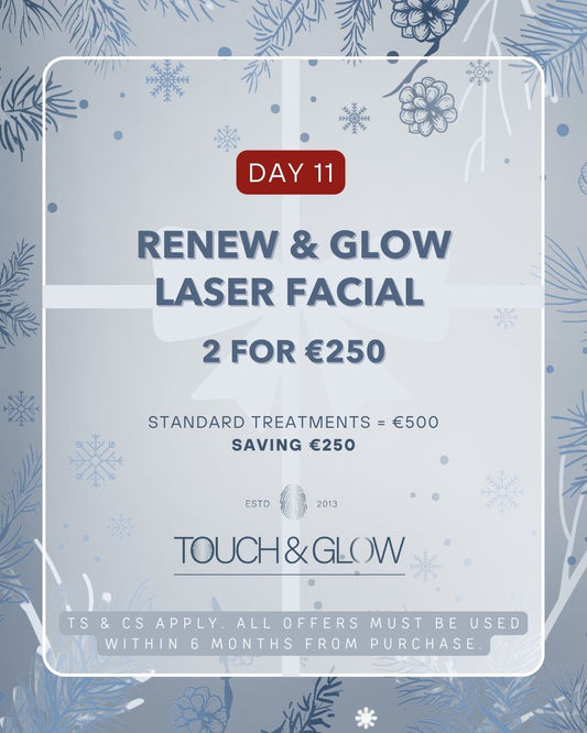 DAY 11 - RENEW & GLOW LASER FACIAL X2