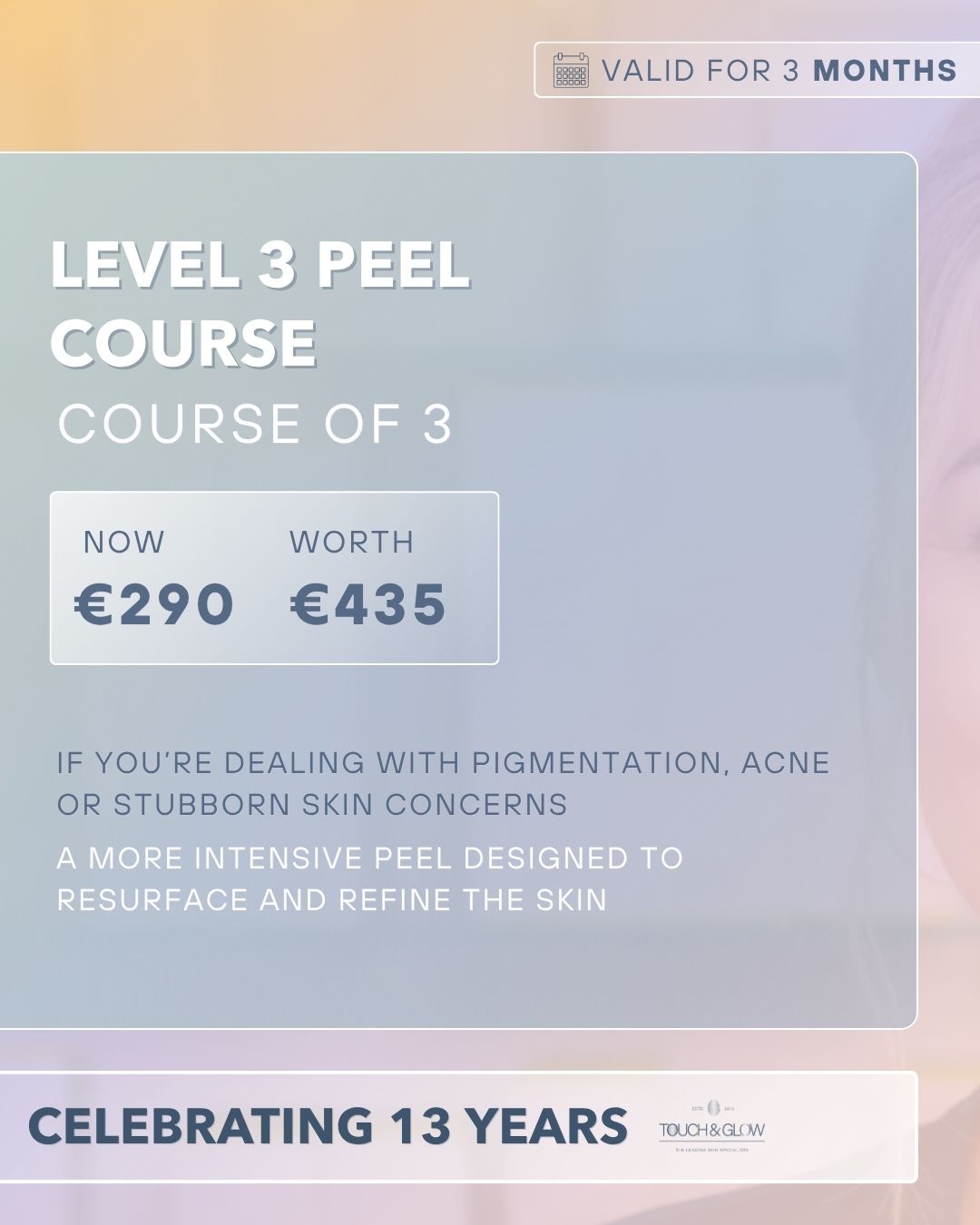 13th Birthday | Advanced Treatment Courses (3 for 2)