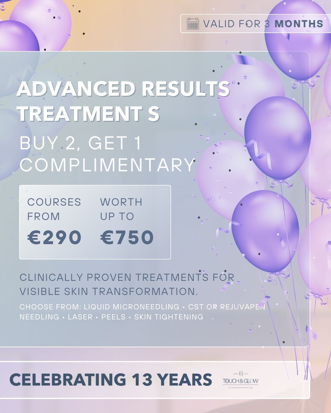 13th Birthday | Advanced Treatment Courses (3 for 2)