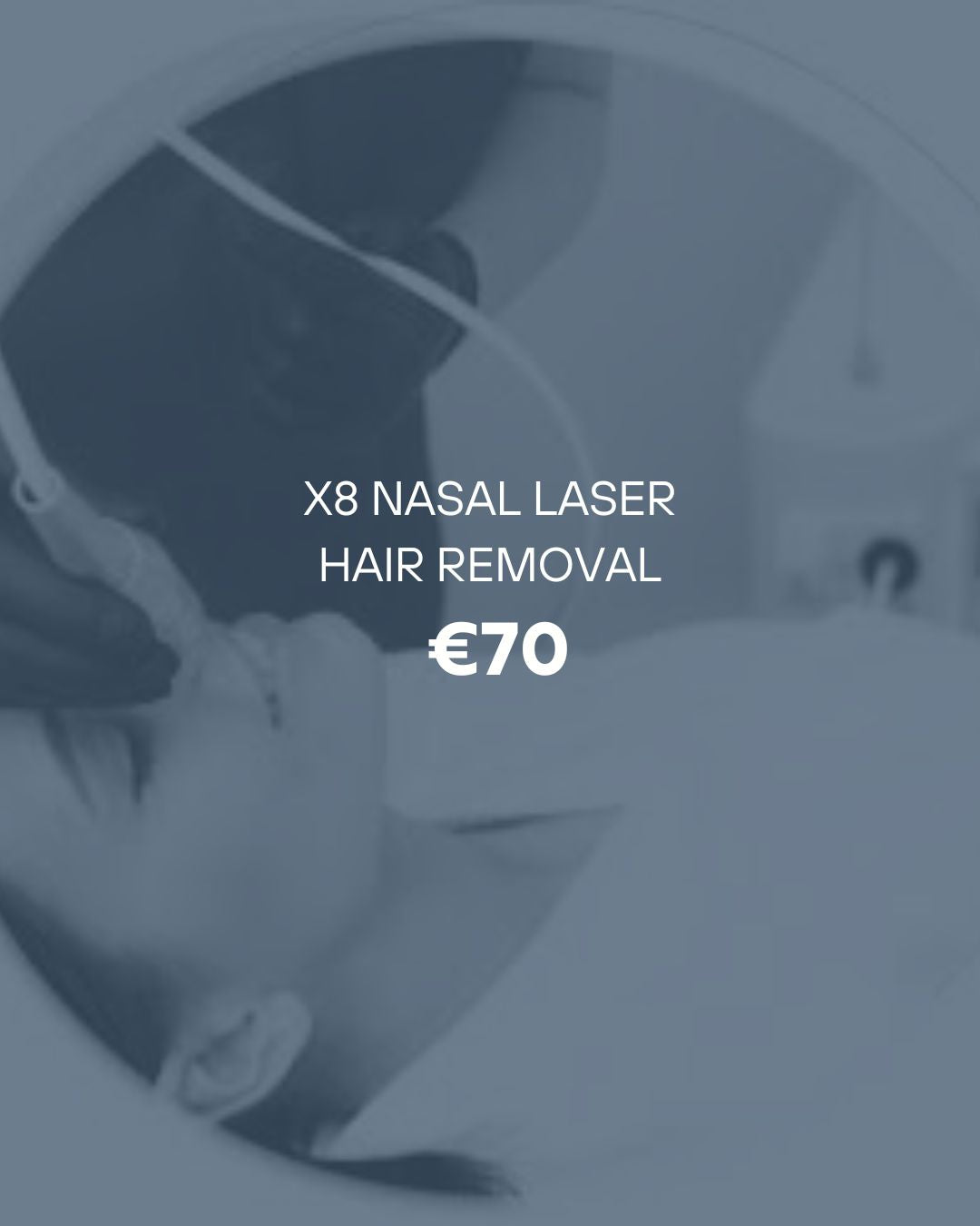 x8 Nasal - Laser Hair Removal